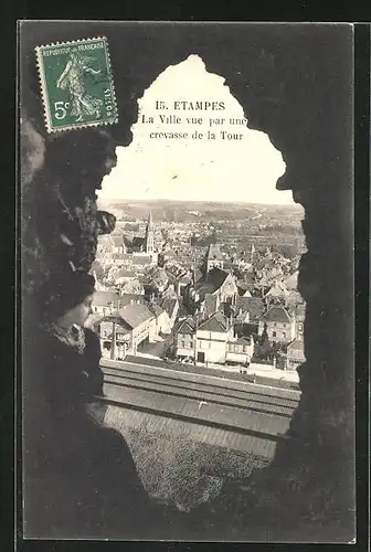 AK Etampes, la Ville vur par une crevasse de la Tour