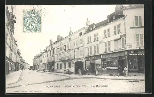 AK Tonnerre, Hotel du Lion d`Or et Rue Rougemont