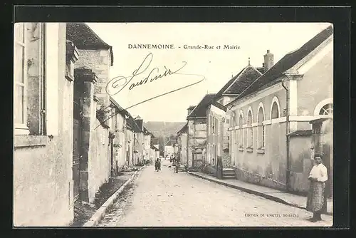 AK Dannemoine, Grande Rue et Mairie