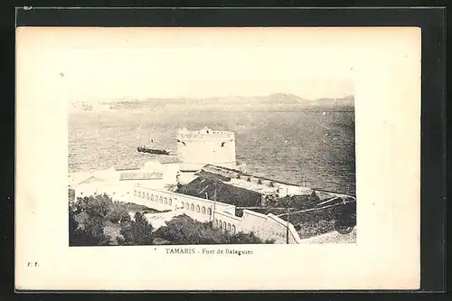 AK Tamaris, Fort de Balaguier