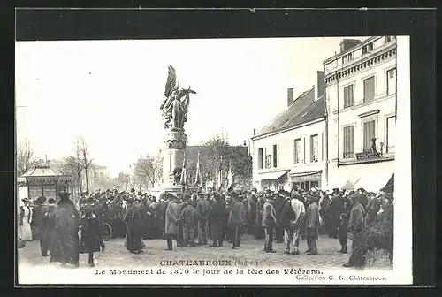 AK Chateauroux, Le Monument de 1870 le jour de la fete des Veterans