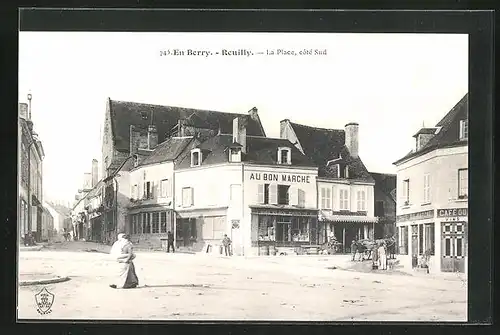 AK Reuilly, En Berry, La Place, cote Sud