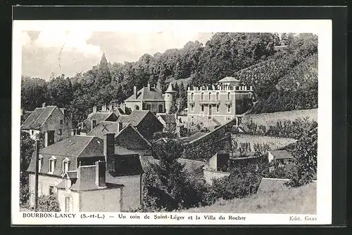AK Bourbon-Lancy, Un coin de Saint-Léger et la villa du rocher