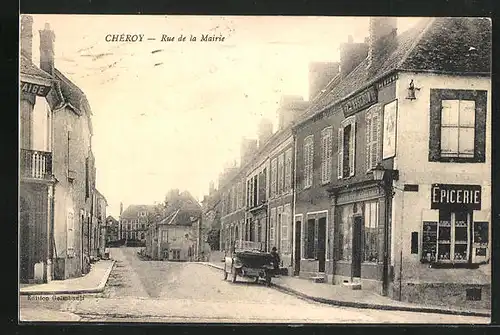 AK Chéroy, Rue de la Mairie