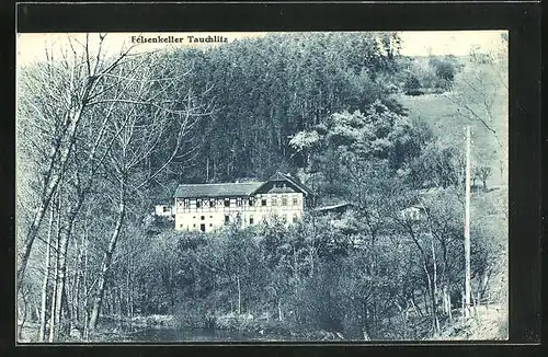 AK Tauchlitz, Blick auf den Felsenkeller