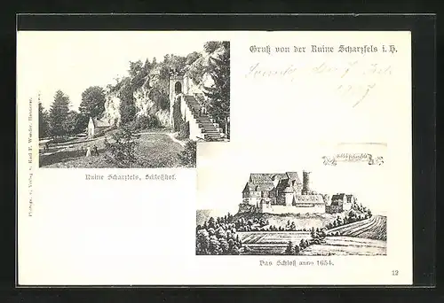 AK Scharzfels, Schloss Scharzfels um 1654, Ruine Scharzfels mit Schlosshof