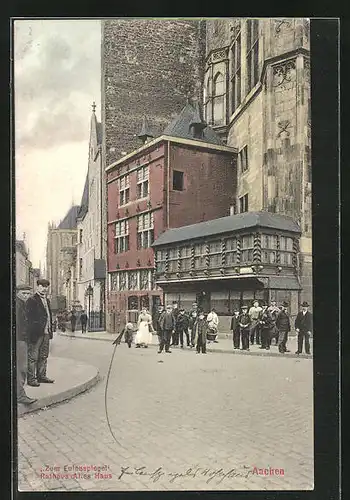 AK Aachen, Blick auf das Restaurant Zum Eulenspiegel beim Rathaus Altes Haus