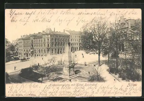 AK Zittau, Hotel Reichshof am Haberkornplatz
