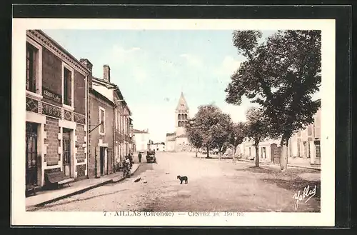 AK Aillas, Centre du Bourg