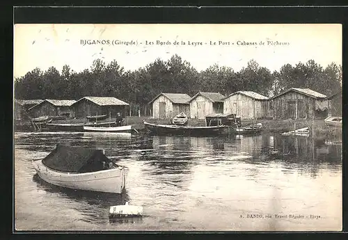 AK Biganos, Les Bords de la Leyre-Le Port-Cabanes de Pécheurs