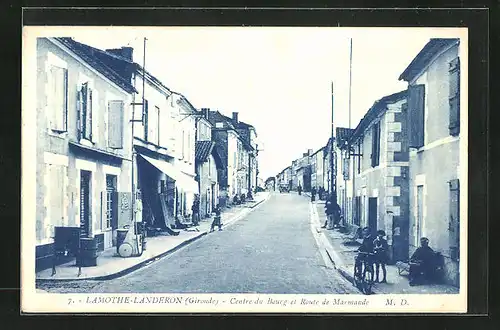 AK Lamothe-Landeron, Centre du Bourg et Route de Marmande