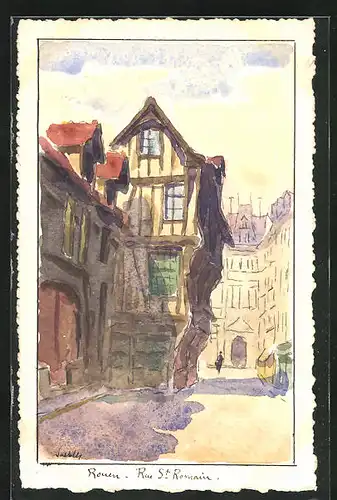 Künstler-AK Handgemalt: Rouen, Rue St. Romain, Altes Haus