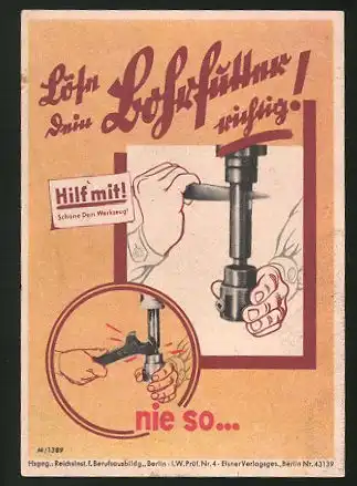 Parole für Arbeitssicherheit, Reichsinstitut für Berufsausbildung Berlin, Löse dein Bohrfutter richtig