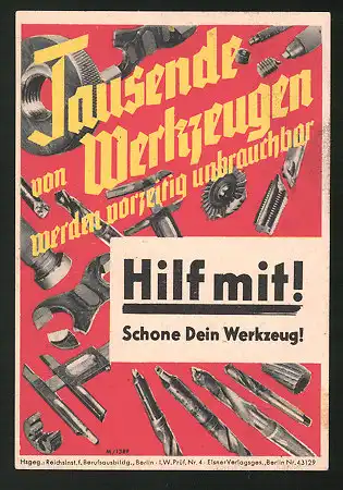 Parole für Arbeitssicherheit, Reichsinstitut für Berufsausbildung Berlin, Hilf mit schone Dein Werkzeug