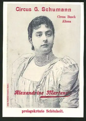 Werbekarte Circus G. Schumann & Circus Busch-Altona, Portrait Alexandrine Martens, preisgekrönte Schönheit