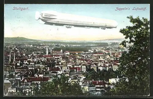 AK Stuttgart, Zeppelin`s Luftschiff fliegt über der Stadt