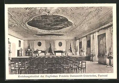 AK Osterhofen, Blick auf das Erziehungsstift der Englischen Fräulein, Festsaal