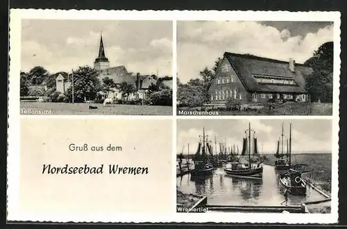 AK Wremen / Nordsee, Marschenhaus, Wremertief und Kirche