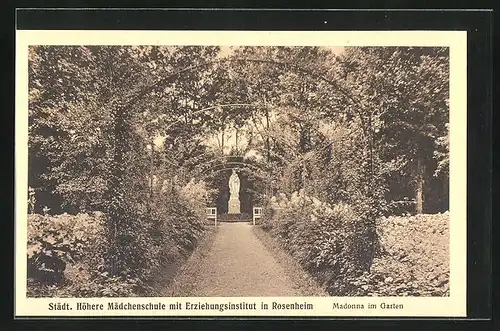 AK Rosenheim, Städt. Höhere Mädchenschule, Madonna im Garten