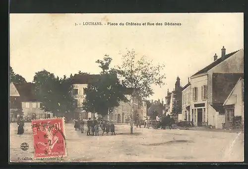 AK Louhans, Place du Chateau et Rue des Dodanes