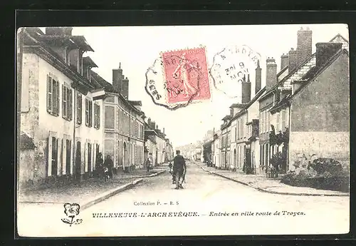 AK Villeneuve-l’Archevêque, Entrèe en ville route de Troyes