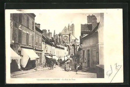 AK Villeneuve-sur-Yonne, La rue du Pont