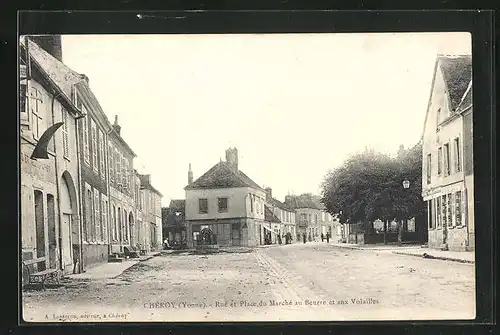 AK Chèroy, Rue et Place du Marchè au Beurre et aux Volailles