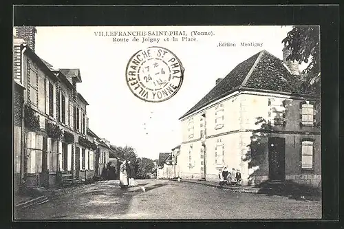 AK Villefranche-Saint-Phal, Route de Joigny et la Place