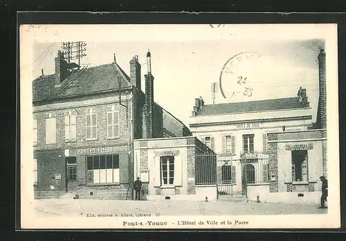 AK Pont-sur-Yonne, L`Hotel de Ville et la Poste