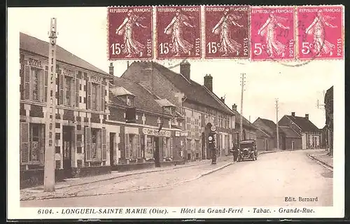 AK Longueil-Sainte-Marie, Hotel du Grand Ferré, Tabac, Grande-Rue