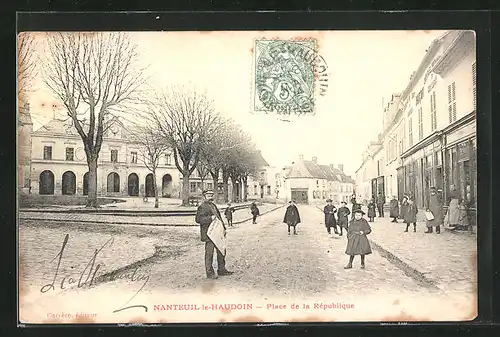 AK Nanteuil-le-Haudoin, Place de la République