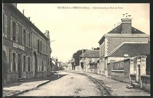 AK Neuilly-en-Thelle, Gendarmerie et Rue de Paris