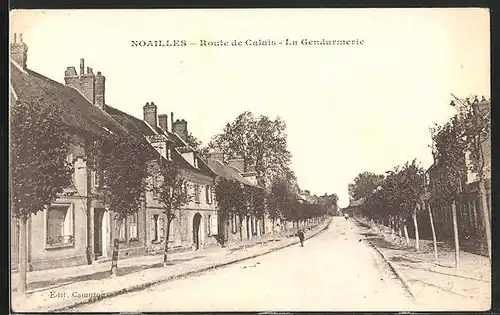 AK Noailles, Route de Calais, La Gendarmerie
