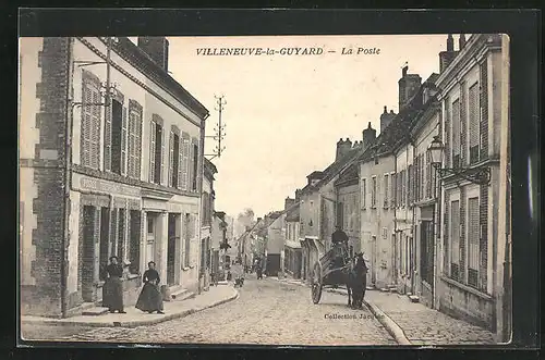 AK Villeneuve-la-Guyard, La Poste, Pferdekarren auf der Strasse