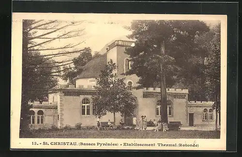 AK St-Christau, Etablissement Thermal (Rotonde)