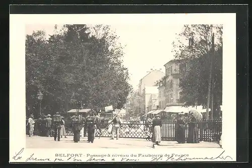 AK Belfort, Passage à niveau du Faubourg de France