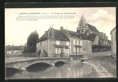 AK Ligny-le Chatel, Le Pont et l`Abreuvoir