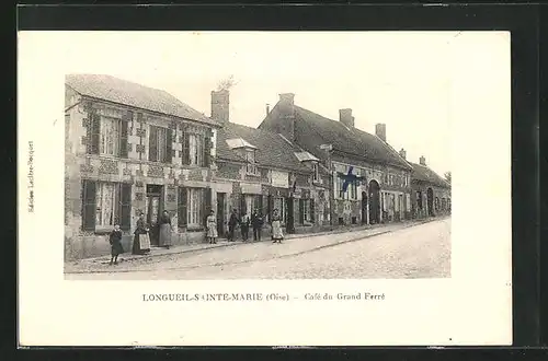 AK Longueil-Sainte-Marie, Café du Grand Ferré