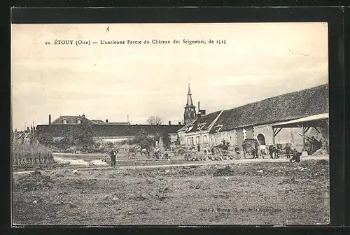 AK Étouy, L`ancienne Ferme du Chateau des Seigneurs