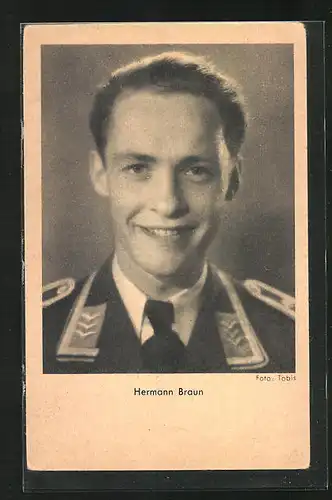 AK Schauspieler Hermann Braun in Uniform