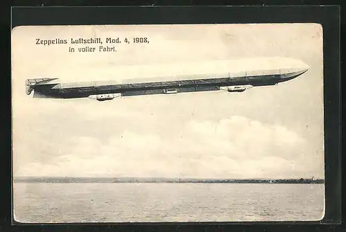 AK Zeppelins Luftschiff, Modell 4, 1908, in voller Fahrt