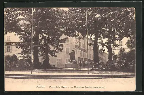 AK Macon, Place de la Barre, Les Nouveaux Jardins