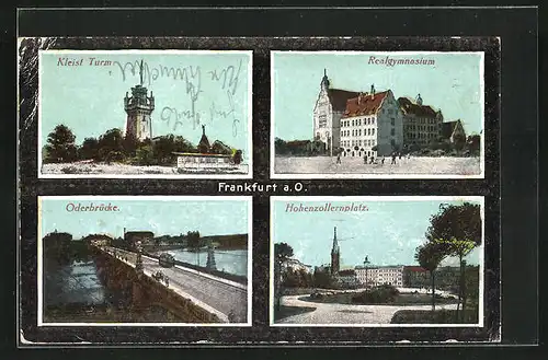 AK Frankfurt (Oder), Kleist Turm, Realgymnasium, Oderbrücke, Hohenzollernplatz