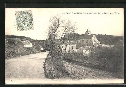 AK Boissy-la-Riviere, La Route d`Ormoy et l`Eglise