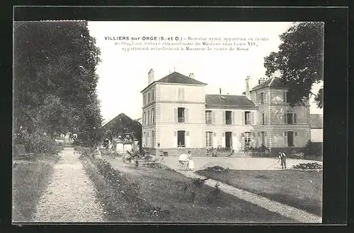 AK Villiers-sur-Orge, Domaine ayant appartenu au comte de Braglioni