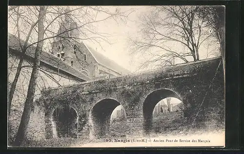 AK Nangis, Ancien Pont de Service des Marquis