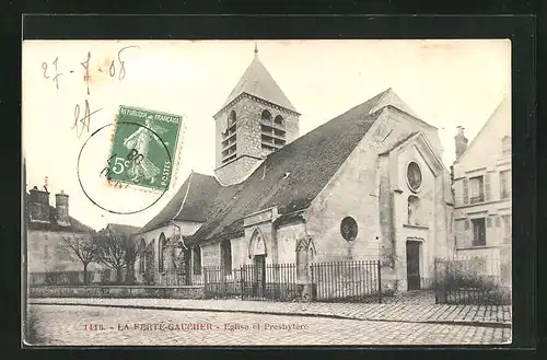 AK La Fertè-Gaucher, Eglise et Presbytère