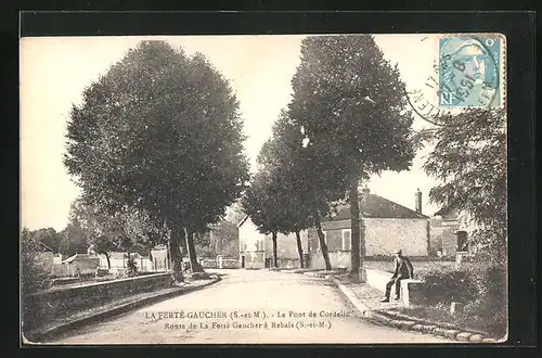 AK La Fertè-Gaucher, Le Pont de Cordelin