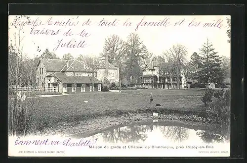 AK Rozoy-en-Brie, Maison de garde et Chateau de Blandureau