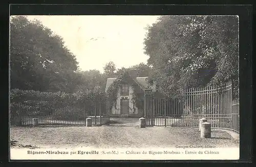 AK Égreville, Château du Bignon Mirabeau - Entrèe du Chateau